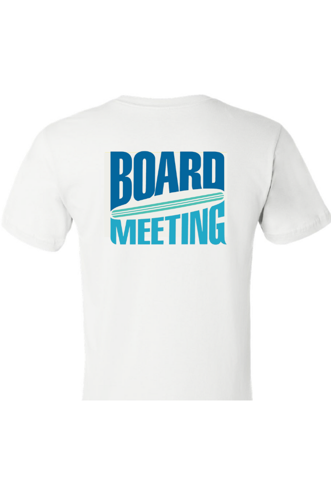 BOARD MEETING T-Shirt