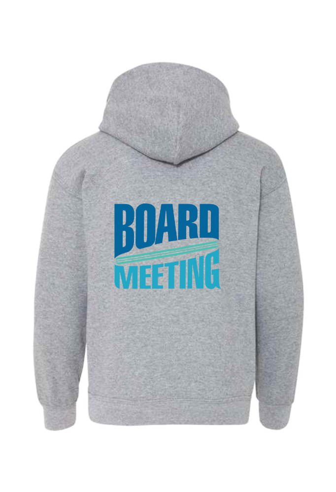Board Meeting Hoodie Pullover Sweatshirt